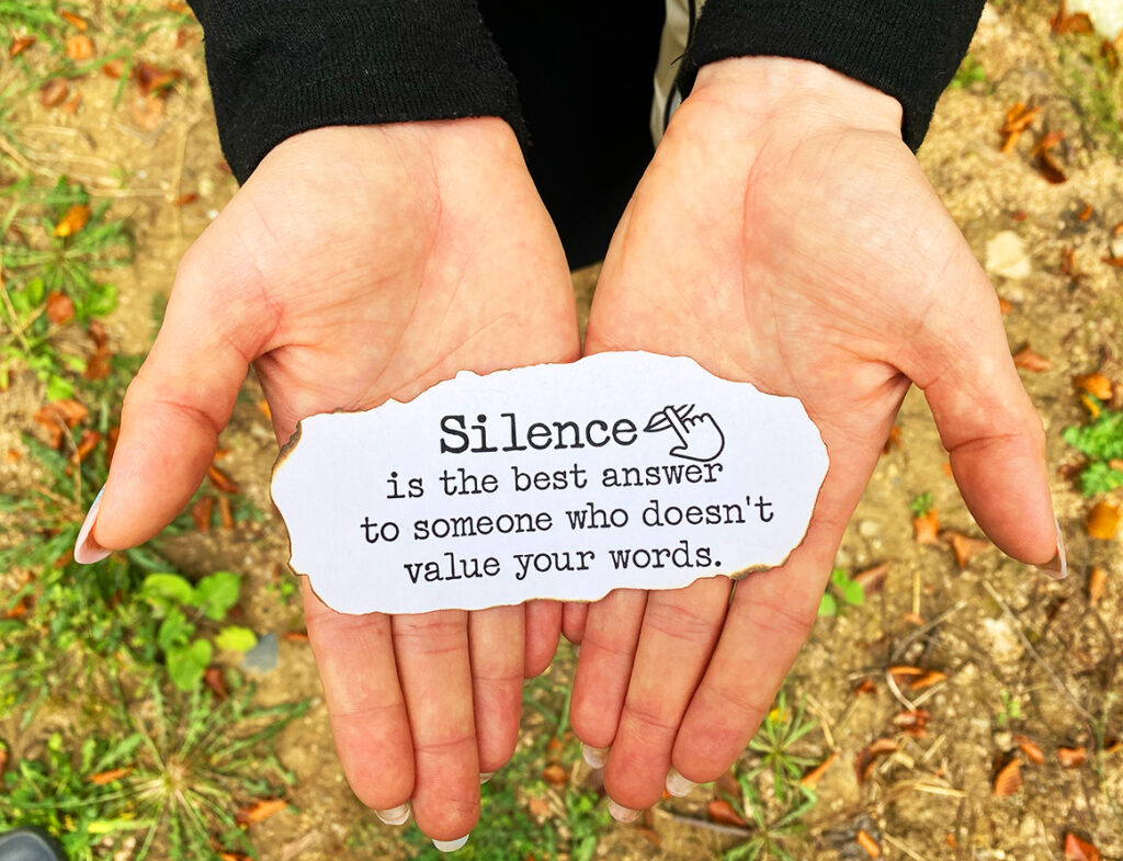 Silence is the best answer