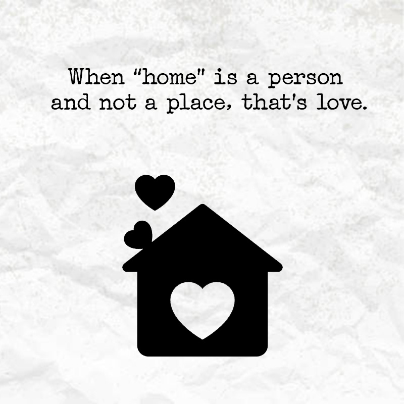 i now know that home is not a place